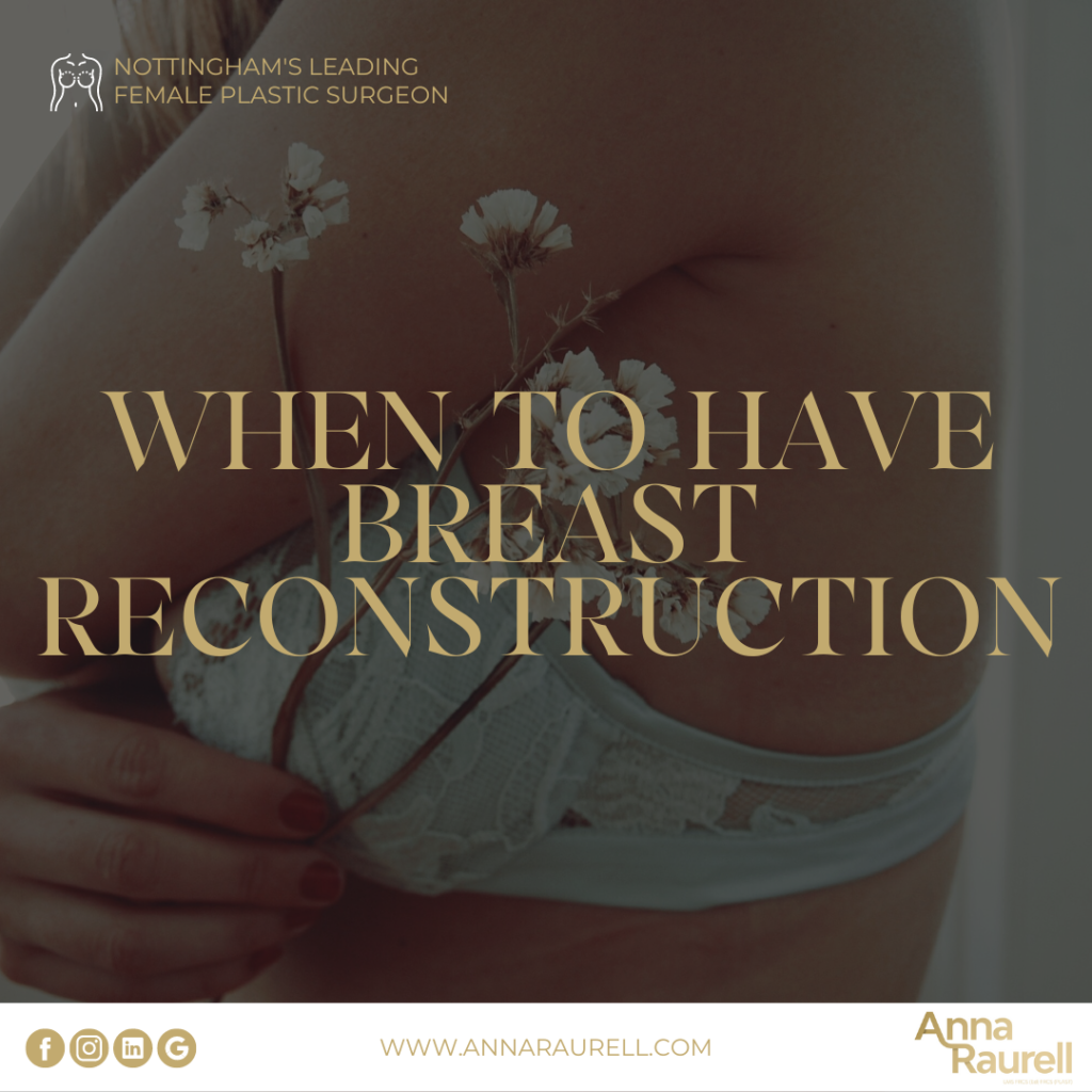 When to have breast reconstruction - Anna Raurell