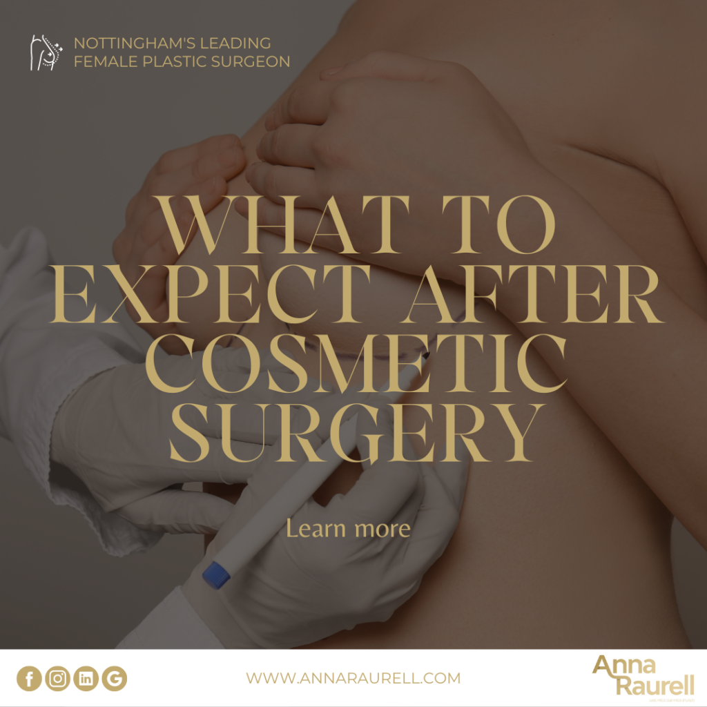 What to expect after cosmetic surgery - Anna Raurell